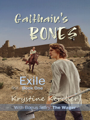 cover image of Galthain's Bones (Exile, #1)